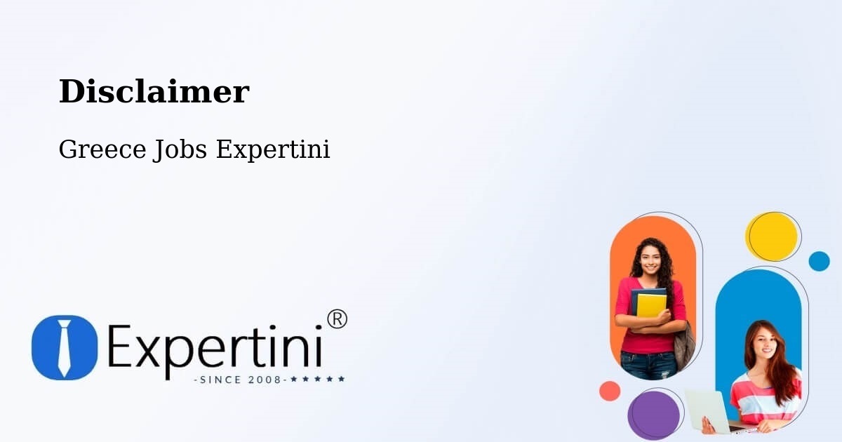 Disclaimer – Artesianó - Greece Jobs Expertini