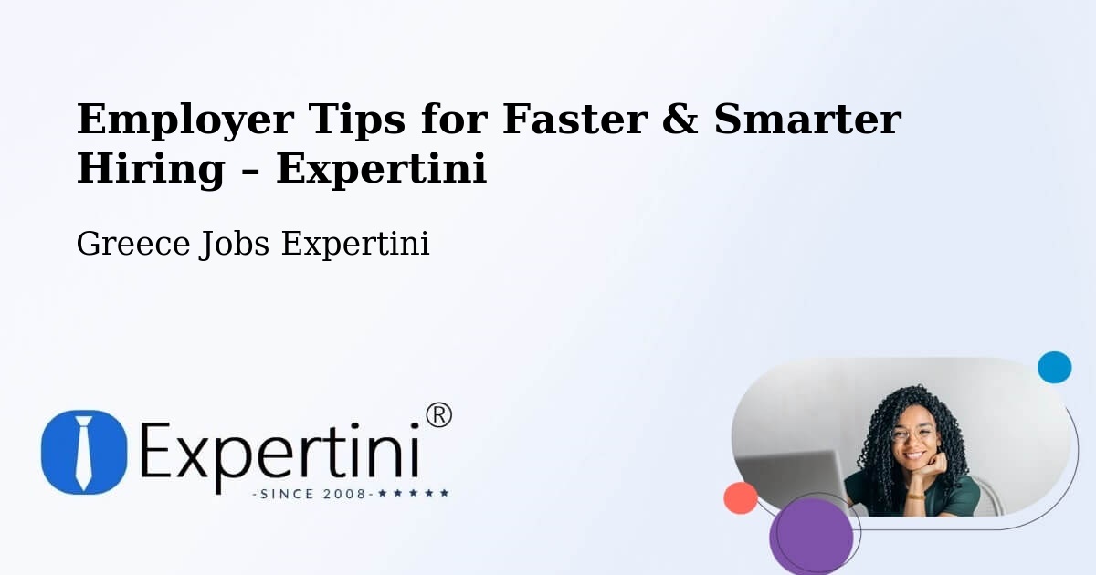 Employer Tips for Hiring & Recruitment – Artesianó - Artesianó, Greece Jobs Expertini