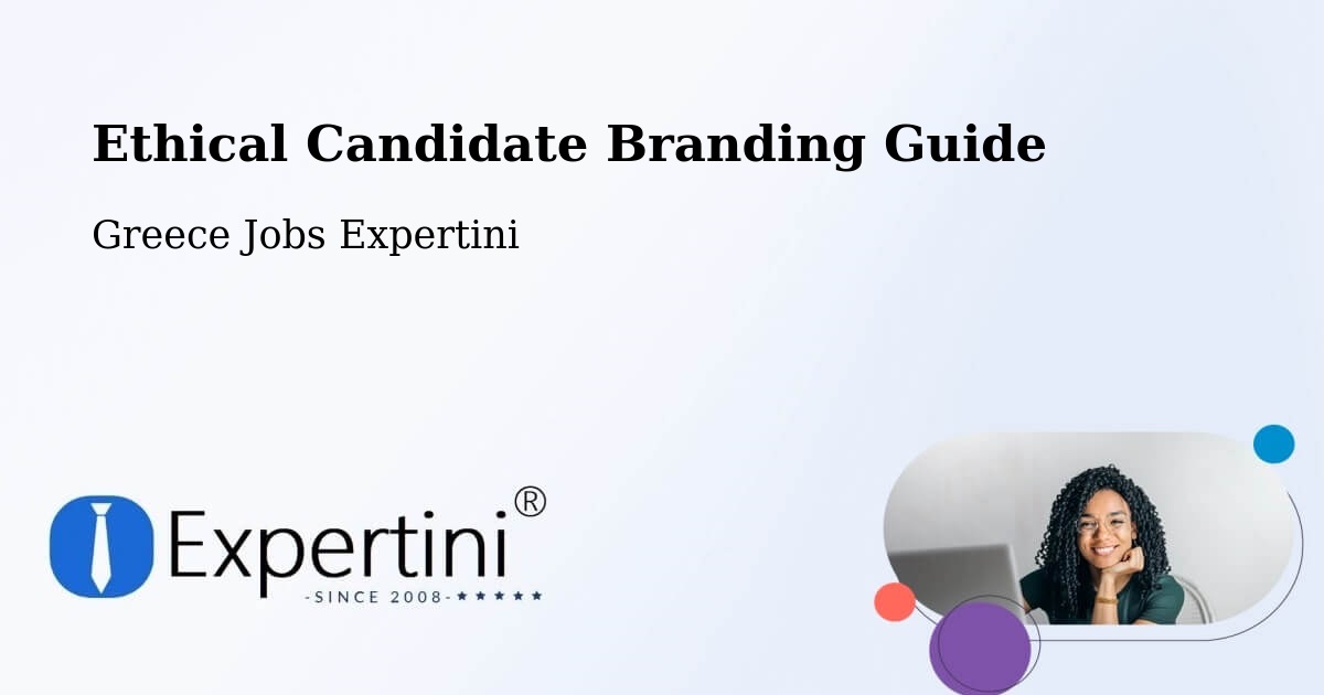 Ethical Candidate Branding Guidelines – Artesianó - Greece Jobs Expertini