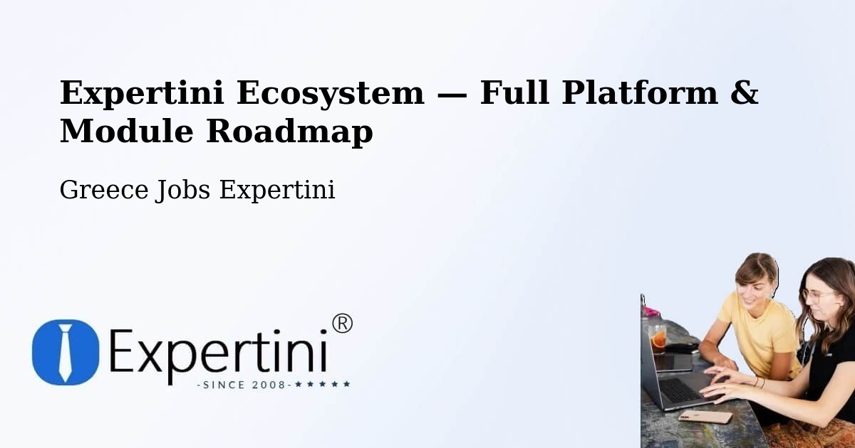 Expertini Ecosystem — Full Platform & Module Roadmap – Artesianó