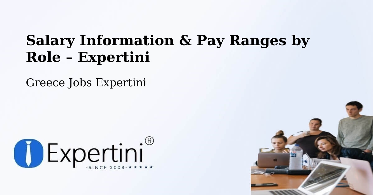 Salary Information & Pay Ranges – Artesianó - Artesianó, Greece Jobs Expertini