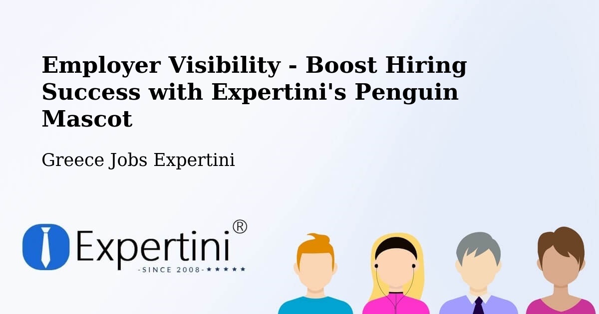 Employer Visibility Strategy – Artesianó - Greece Jobs Expertini