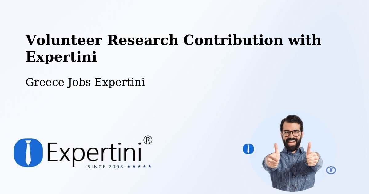 Volunteer Research Contribution Program – Artesianó - Greece Jobs Expertini